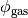 \phi_{\rm gas}
